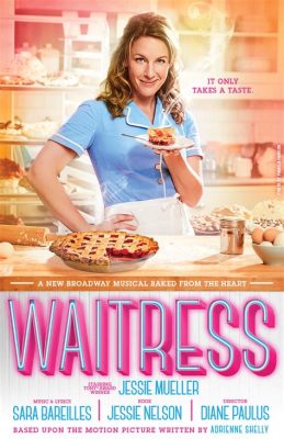 waitress musical where to watch: Have you ever wondered if the Waitress musical has made its way to Broadway?